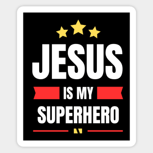 Jesus Is My Superhero | Christian Typography Magnet